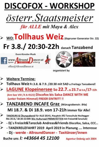 Tollhaus 3.8. um 20.30 Discofox Workshop mit den Staatsmeistern und Lagune Klopeinersee und  INcafe 18.9. Infos +436644512100